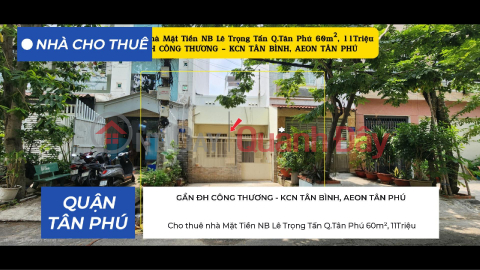 House for rent, main street frontage on Le Trong Tan Street, Tan Phu District, 60m², 11 million VND - near University of Industry and Trade. _0