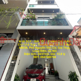 BEAUTIFUL HOUSE - GOOD PRICE - OWNER SELLS Beautiful House - Airy At No. 3, Lane 548\/38, Nguyen Van Cu Street _0