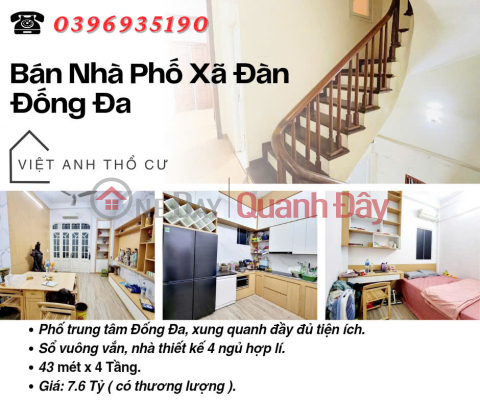 Bán nhà phố Xã Đàn_Sổ Đỏ Vuông Vắn_4 Ngủ_43mx4T_Giá: 7.6 Tỷ_Lh: 0396935190. _0