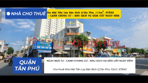 Cho thuê Nhà Mặt Tiền Lũy Bán Bích Q.Tân Phú, 112m²,3TẦNG - NGAY NGÃ TƯ _0