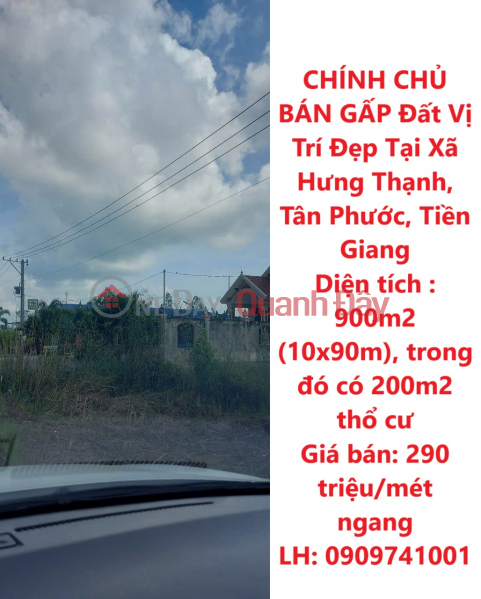 CHÍNH CHỦ BÁN GẤP Đất Vị Trí Đẹp Tại Xã Hưng Thạnh, Tân Phước, Tiền Giang Niêm yết bán