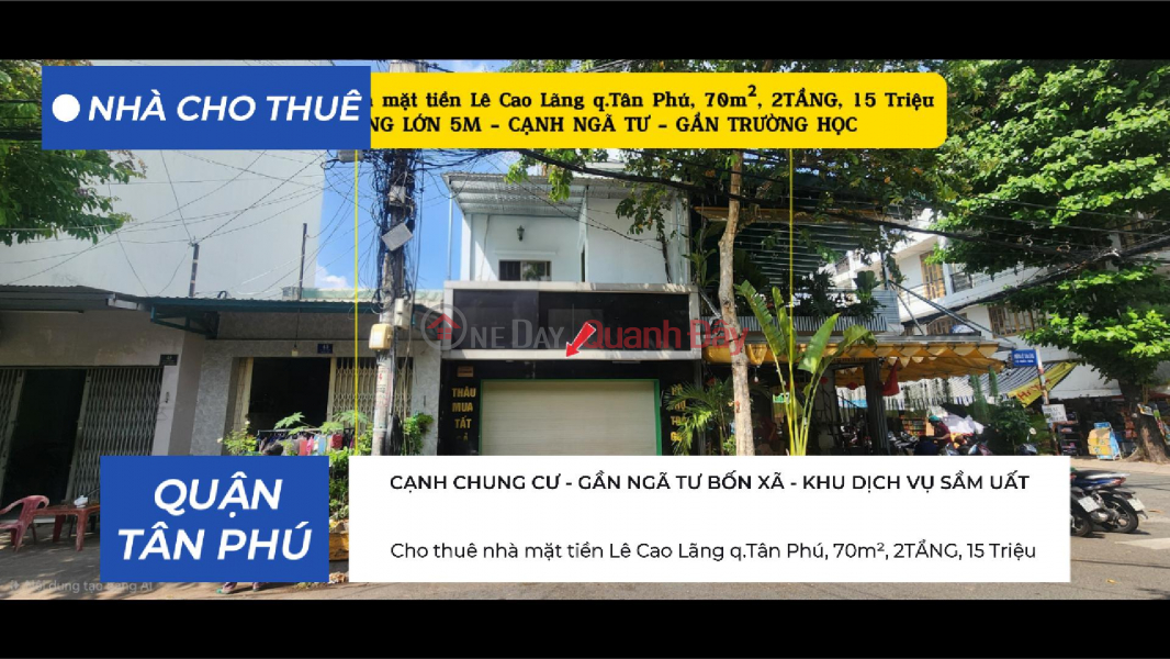 Cho thuê nhà mặt tiền Lê Cao Lãng q.Tân Phú, 70m², 2TẦNG, 15Triệu Niêm yết cho thuê