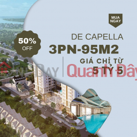 Giỏ hàng căn hộ De Capella Q.2, nhận nhà ở ngay, giá tốt nhất Q.2 năm 2024 _0