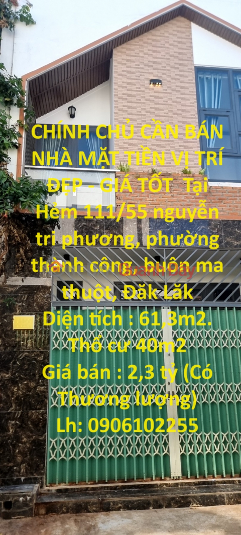 OWNER NEEDS TO SELL FRONT FRONT HOUSE BEAUTIFUL LOCATION - GOOD PRICE In Thanh Cong Ward, City. Buon Ma Thuot _0
