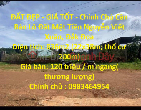 ĐẤT ĐẸP - GIÁ TỐT - Chính Chủ Cần Bán Lô Đất Mặt Tiền Nguyễn Viết Xuân, Đắk Đoa _0