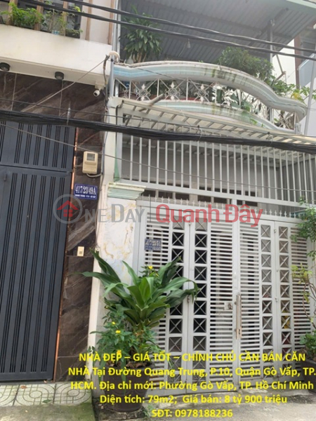 NHÀ ĐẸP – GIÁ TỐT – CHÍNH CHỦ CẦN BÁN CĂN NHÀ Tại Đường Quang Trung, P.10, Quận Gò Vấp, TP. HCM Niêm yết bán