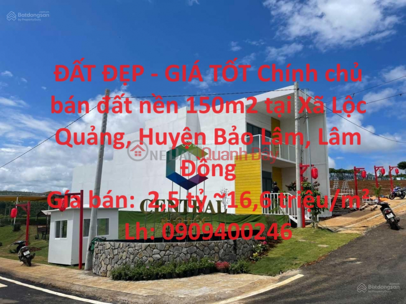 ĐẤT ĐẸP - GIÁ TỐT Chính chủ bán đất nền 150m2 tại Bảo Lâm, Lâm Đồng Niêm yết bán
