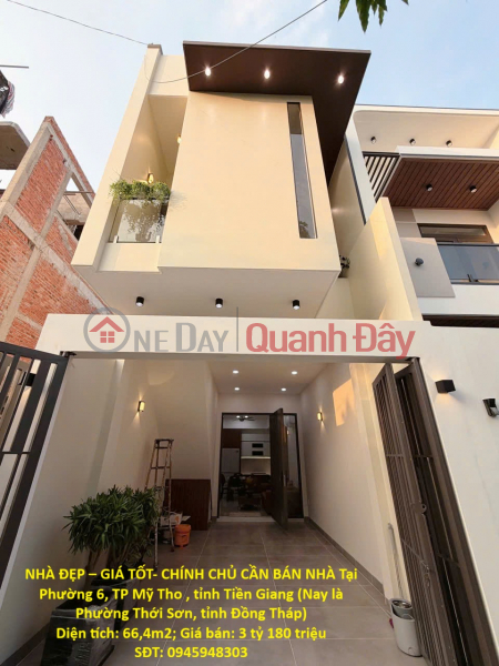 BEAUTIFUL HOUSE – GOOD PRICE – OWNER NEEDS TO SELL HOUSE Located in Ward 6, My Tho City, Tien Giang Province Sales Listings