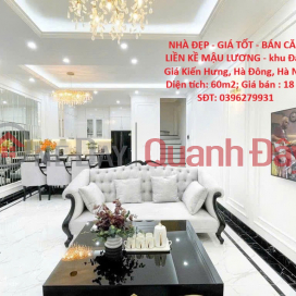 BEAUTIFUL HOUSE - GOOD PRICE - TOWNHOUSE FOR SALE IN MAU LUONG - Kien Hung Auction Area, Ha Dong, Hanoi _0