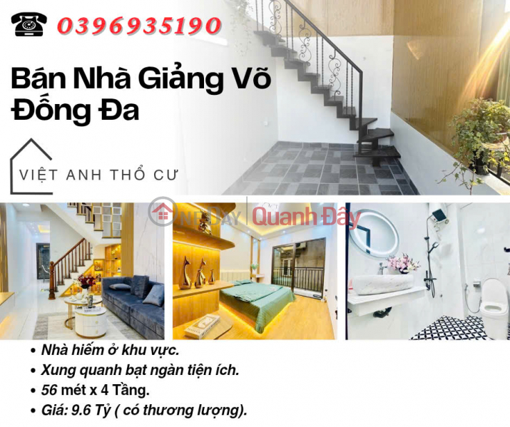 Bán nhà Phố Giảng Võ, Hàng Hiếm, Lõi Đống Đa, 56mx4T, Giá: 9.6 Tỷ, Lh: 0396935190. Niêm yết bán