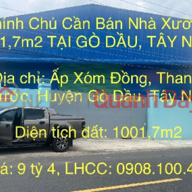 Owner Needs to Sell 1001.7m2 Factory IN GO DAU, TAY NINH _0
