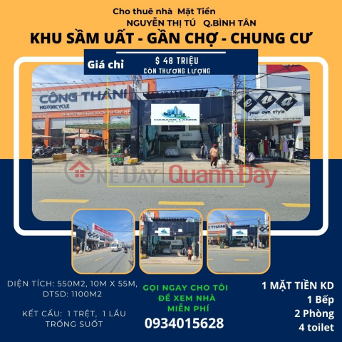 CHÍNH CHỦ-Cho thuê nhà mặt tiền Nguyễn Thị Tú 550m2,1Lầu, NGANG 10M _0