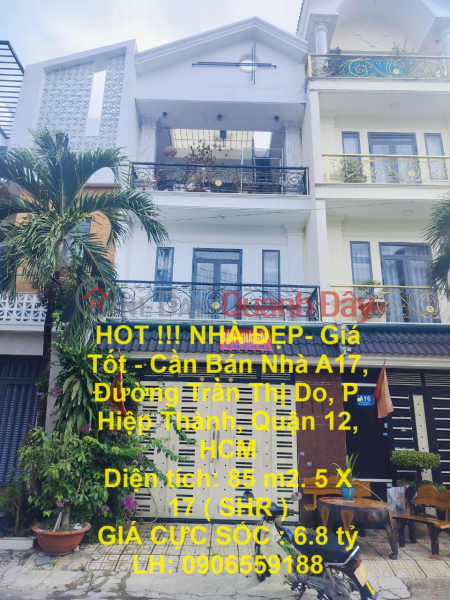 HOT!!! BEAUTIFUL HOUSE - Good Price - For Sale House A17, Tran Thi Do Street, Hiep Thanh Ward, District 12, HCM Sales Listings