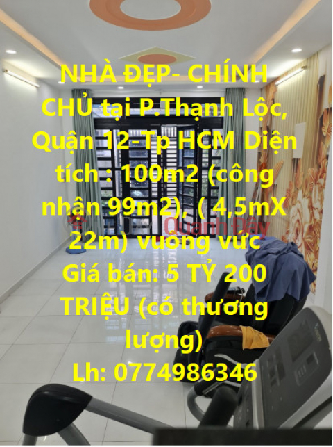 NHÀ ĐẸP- CHÍNH CHỦ -Sở Hữu Ngay Căn Nhà Đẹp Vị Trí tại P.Thạnh Lộc, Quận 12-Tp HCM _0