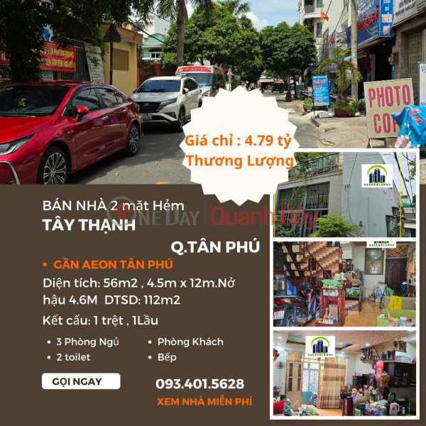 URGENT - House for sale with 2 frontages in Tay Thanh alley, 56m2, 1Floor, 4.79 Billion, near AEON Sales Listings