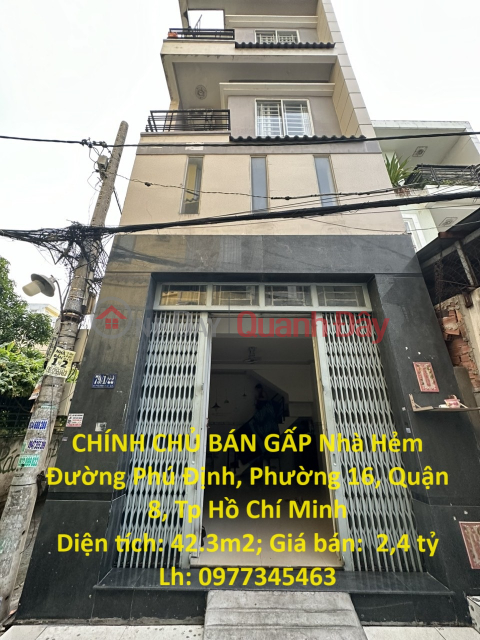 CHÍNH CHỦ BÁN GẤP Nhà Hẻm Đường Phú Định, Phường 16, Quận 8, Tp Hồ Chí Minh _0