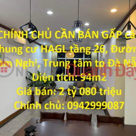 CHÍNH CHỦ CẦN BÁN GẤP căn chung cư HAGL tầng 26, Đường Hàm Nghi, Trung tâm tp Đà Nẵng _0