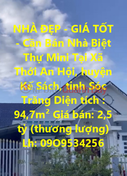 BEAUTIFUL HOUSE - GOOD PRICE - Mini Villa for Sale in Ke Sach District Center - Soc Trang Sales Listings