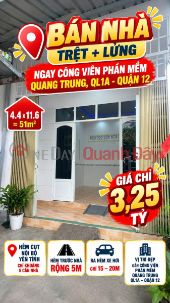 Bán nhà trệt lửng sát CVPM Quang Trung Q12 ,51m2 ,hẻm 5m chỉ 3.25tỷ Niêm yết bán