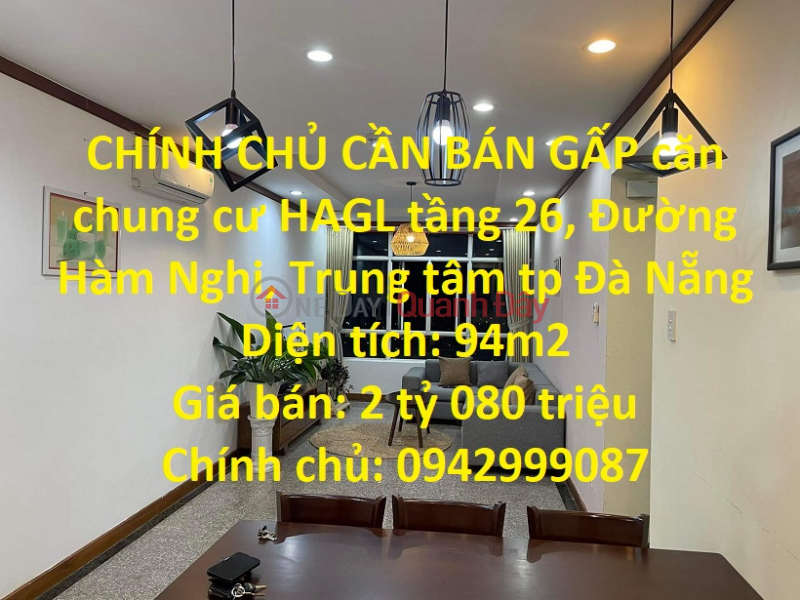CHÍNH CHỦ CẦN BÁN GẤP căn chung cư HAGL tầng 26, Đường Hàm Nghi, Trung tâm tp Đà Nẵng Niêm yết bán