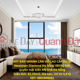 HOT BÁN NHANH CĂN HỘ CAO CẤP Dự án Newtown Diamond Đà Nẵng căn hộ Độc quyền mặt biển Mỹ Khê Đà Nẵng _0