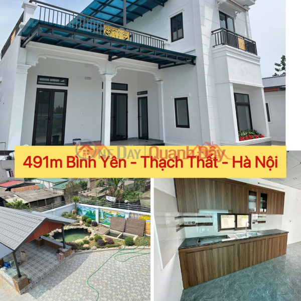 CHÍNH CHỦ CẦN BÁN CĂN NHÀ NGHỈ DƯỠNG 491M TẠI BÌNH YÊN-THẠCH THẤT-HÀ NỘI Niêm yết bán