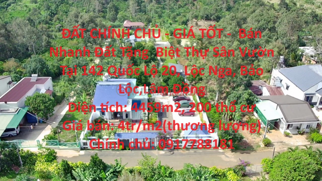 OWNER LAND - GOOD PRICE - Quick Sale Land with Free Garden Villa at Highway 20, Bao Loc City Center Sales Listings