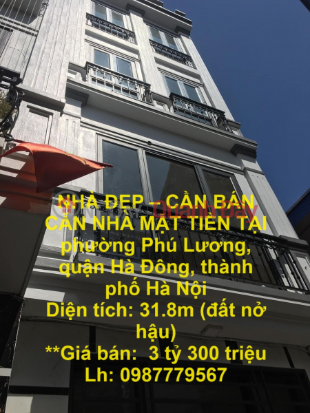 NHÀ ĐẸP – CẦN BÁN CĂN NHÀ MẶT TIỀN TẠI phường Phú Lương, quận Hà Đông, thành phố Hà Nội Niêm yết bán