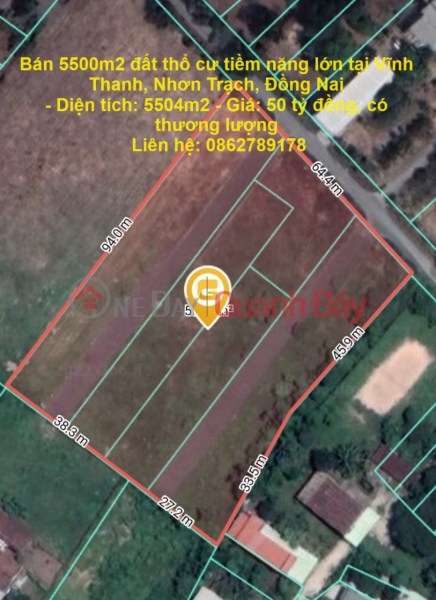 Owner offers to sell 5500m2 of great potential residential land in Vinh Thanh, Nhon Trach, Dong Nai Sales Listings