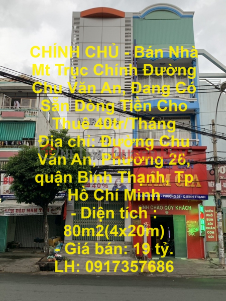 CHÍNH CHỦ - Bán Nhà Mt Trục Chính Đường Chu Văn An, Đang Có Sẵn Dòng Tiền Cho Thuê 40tr/Tháng Niêm yết bán