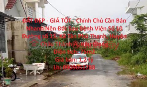 BEAUTIFUL LAND - GOOD PRICE - Owner needs to sell quickly Land behind Hospital No. 10 - Hau Giang _0