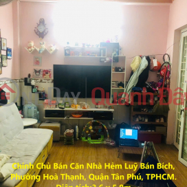 Chính Chủ Bán Căn Nhà Hẻm Luỹ Bán Bích, Phường Hoà Thạnh, Quận Tân Phú, TPHCM. _0