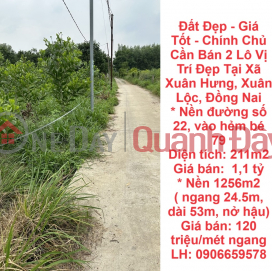 Đất Đẹp - Giá Tốt - Chính Chủ Cần Bán 2 Lô Vị Trí Đẹp Tại Xã Xuân Hưng, Xuân Lộc, Đồng Nai _0