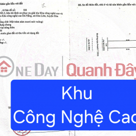 Bán đất 1 cặp KHU CÔNG NGHỆ CAO (Sát Nguyễn Tất Thành nối dài) _0