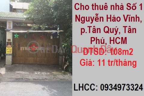 CHÍNH CHỦ CHO THUÊ NHÀ SỐ 1 NGUYỄN HÁO VĨNH - PHƯỜNG TÂN QUÝ - TÂN PHÚ - TP HỒ CHÍ MINH _0