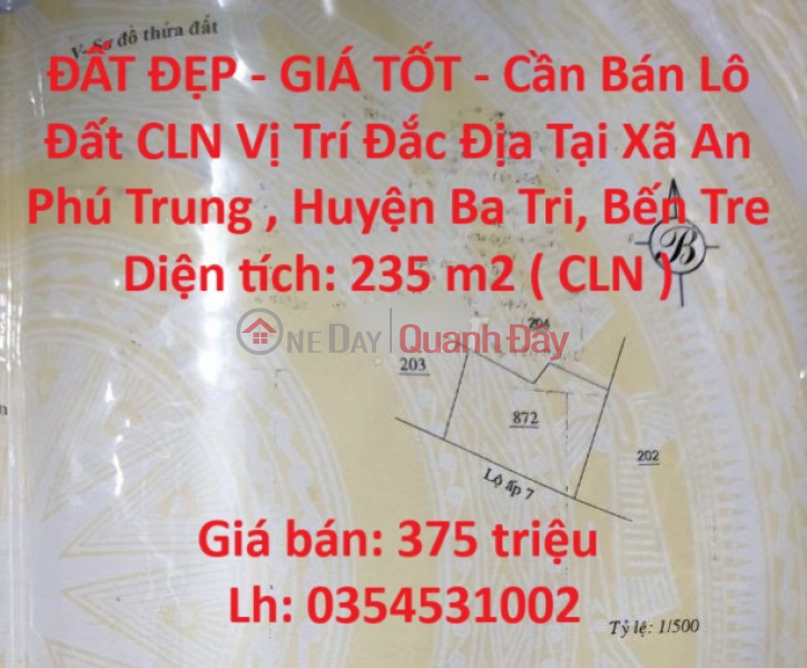 ĐẤT ĐẸP - GIÁ TỐT - Cần Bán Đất CLN Vị Trí Đắc Địa Tại Ba Tri - Bến Tre Niêm yết bán