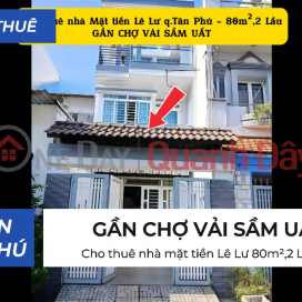 Cho thuê nhà mặt tiền Lê Lư 80m²,2 Lầu - 17Triệu _0