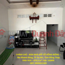 CHÍNH CHỦ - BÁN NHÀ ĐẤT SỔ HỒNG RIÊNG – Tân Khánh Đông, TP Sa Đéc, Tỉnh Đồng Tháp _0