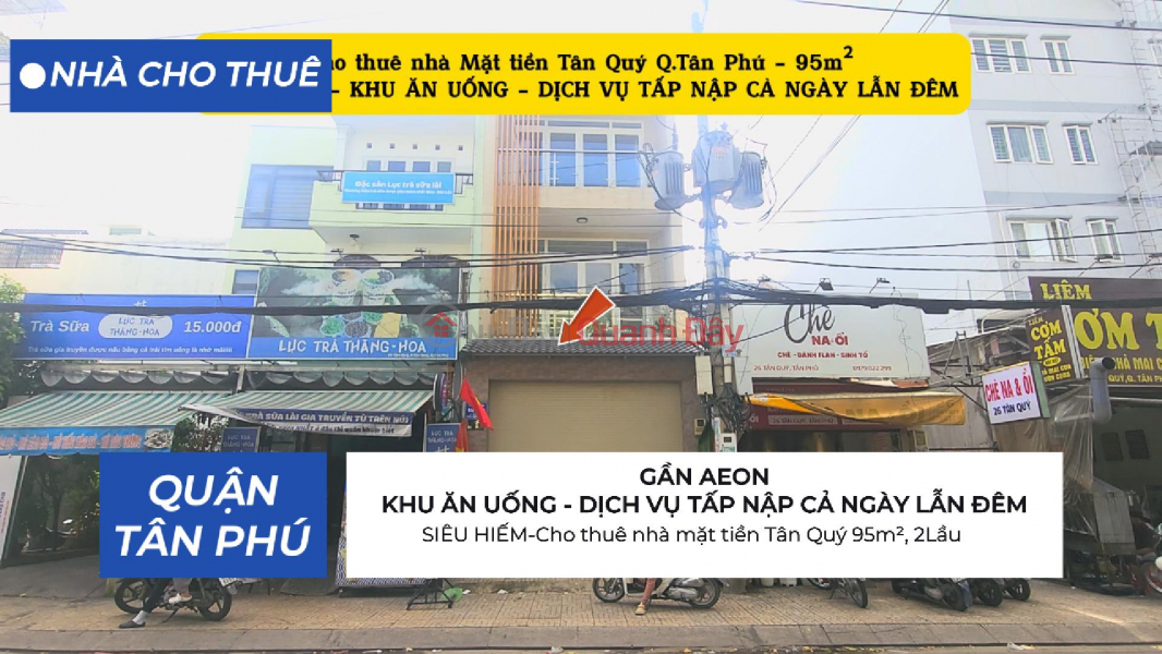 SIÊU HIẾM-Cho thuê nhà mặt tiền Tân Quý 95m², 2Lầu - GẦN AEON Niêm yết cho thuê