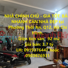 OWNER HOUSE - GOOD PRICE. QUICK SALE OF A BEAUTIFUL HOUSE in Thoi An Ward, District 12, Ho Chi Minh. _0