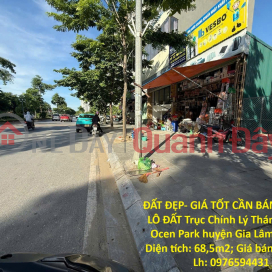 PRIME LAND FOR SALE - GREAT PRICE! PLOT ON LY THANH TONG MAIN ROAD, Ocen Park, GIA LAM DISTRICT, HANOI _0
