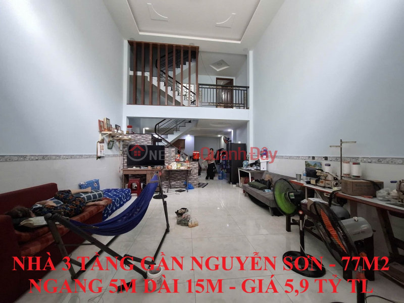 NHÀ ĐẸP 3 TẦNG GẦN NGUYỄN SƠN, 77M2 NGANG 5M DÀI 15M, GIÁ 5,9 TỶ TL Niêm yết bán
