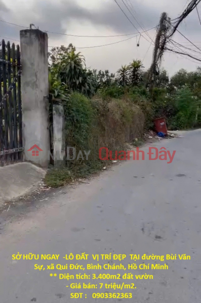 SỞ HỮU NGAY -LÔ ĐẤT VỊ TRÍ ĐẸP TẠI đường Bùi Văn Sự, xã Qui Đức, Bình Chánh, Hồ Chí Minh Niêm yết bán