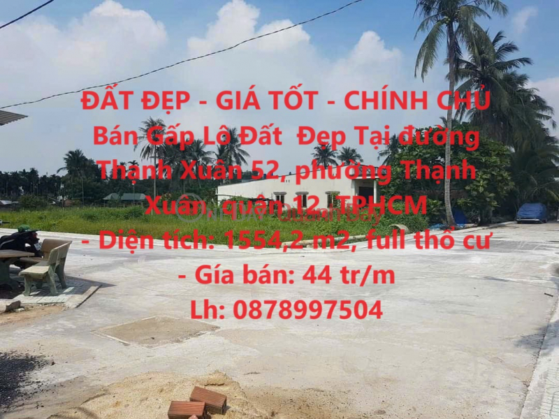 ĐẤT ĐẸP - GIÁ TỐT - CHÍNH CHỦ Bán Gấp Lô Đất Đẹp Tại quận 12, TPHCM Niêm yết bán