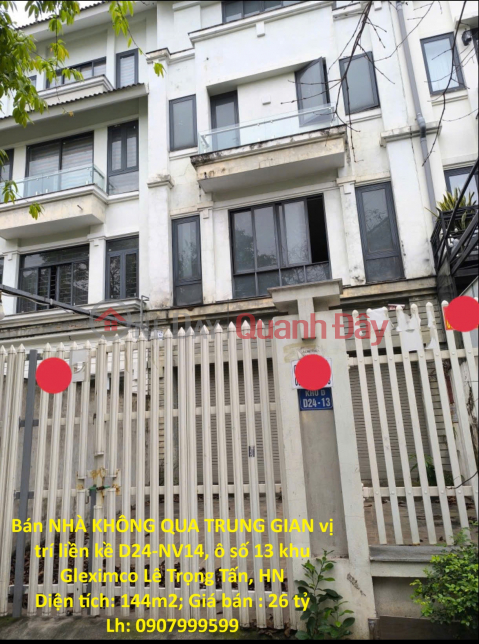 House for sale, no intermediaries, located adjacent to D24-NV14, plot number 13, Gleximco area, Le Trong Tan Street, Hanoi. _0