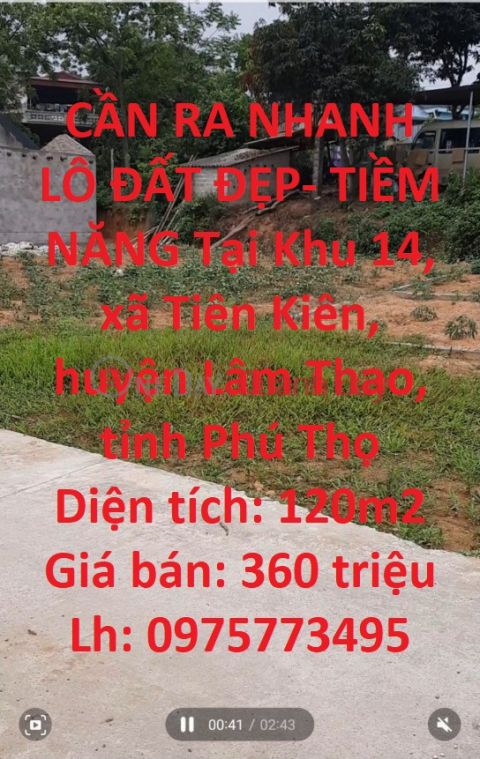 CẦN RA NHANH LÔ ĐẤT ĐẸP- TIỀM NĂNG Tại huyện Lâm Thao, tỉnh Phú Thọ _0