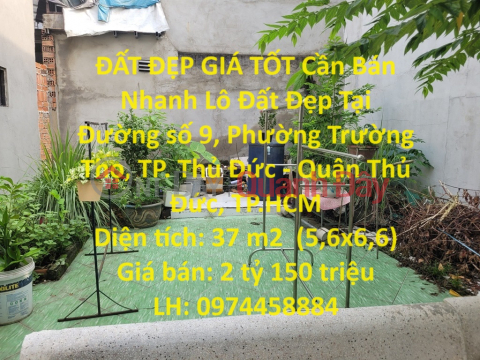 ĐẤT ĐẸP GIÁ TỐT Cần Bán Nhanh Lô Đất Đẹp Tại Phường Trường Thọ, Thủ Đức _0