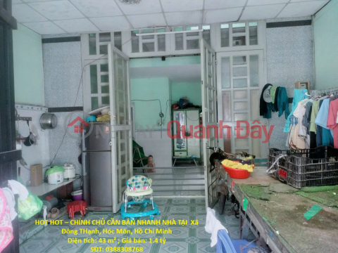 HOT HOT – CHÍNH CHỦ CẦN BÁN NHANH NHÀ TẠI Xã Đông THạnh, Hóc Môn, Hồ Chí Minh _0