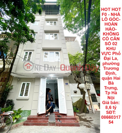 HOT HOT F0 - CORNER HOUSE - PERFECT - NO UNIT NUMBER 02 IN AREA Dai La Street, Thong Nhat Alley _0