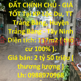 ĐẤT CHÍNH CHỦ - GIÁ TỐT Tại KP Lộc Du, TT Trảng Bàng, Huyện Trảng Bàng - Tây Ninh _0